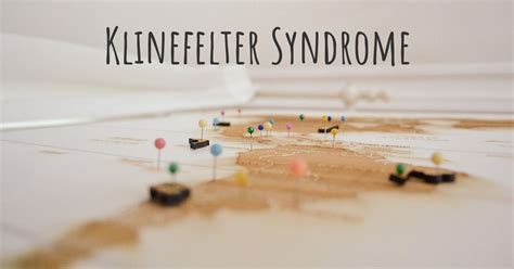 Klinefelter Syndrome Diseasemaps