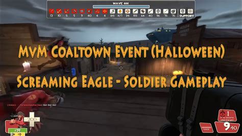 tf mvm halloween event screaming eagle soldier gameplay youtube