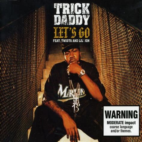 let s go trick daddy songs reviews credits allmusic