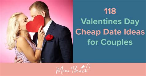 118 cheap valentine s date ideas to ignite romance in your relationship