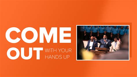 message “come out with your hands up” from rev byron c stevenson