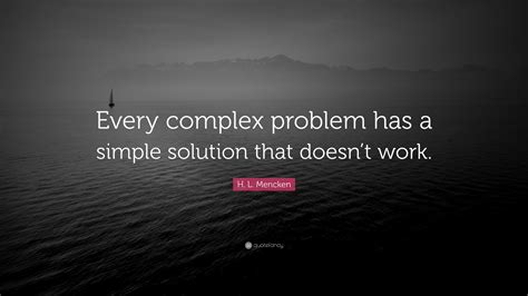 mencken quote  complex problem   simple solution