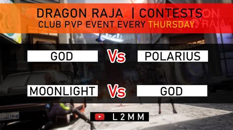 dragon raja contests club pvp event  thursday youtube