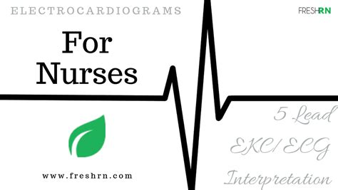 5 Lead Ecg Interpretation Electrocardiogram Tips For Nurses – Freshrn