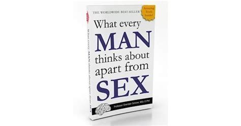 what every man thinks about apart from sex by sheridan simove