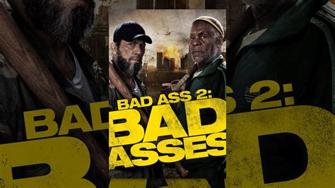 Bad Ass 2 Bad Asses Youtube