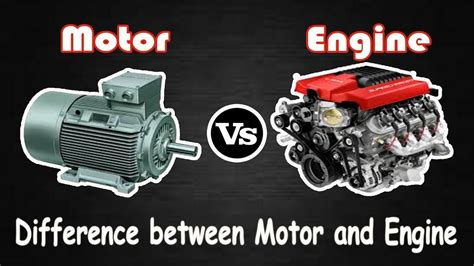 motor  engine difference  engine  motor learning engineering engineering