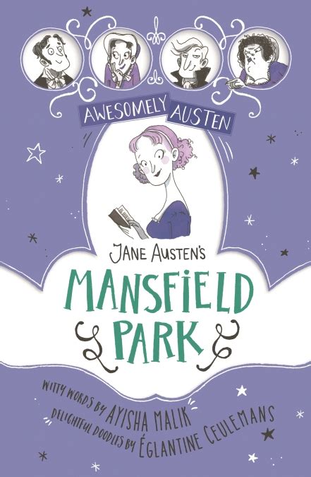awesomely austen illustrated and retold jane austen s mansfield park