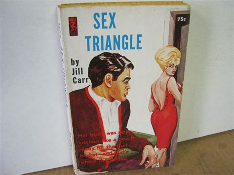 Sex Triangle 708 S By Carr Jill Very Good Decorative