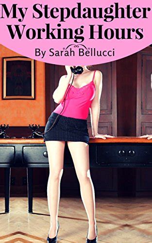 my stepdaughter working hours kindle edition by bellucci sarah