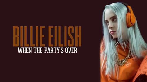 billie eilish   party  lyrics youtube