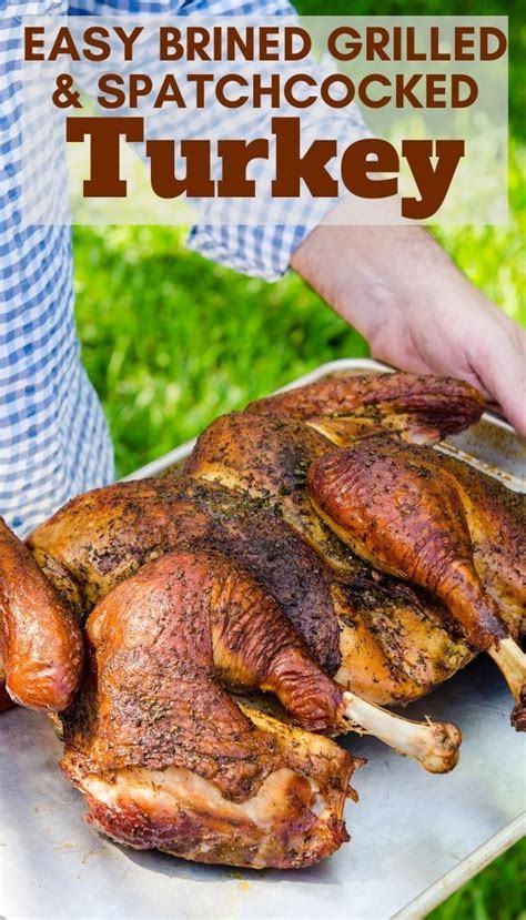 This Easy Spatchcock Whole Grilled Turkey Can Be Made On A Charcoal Or