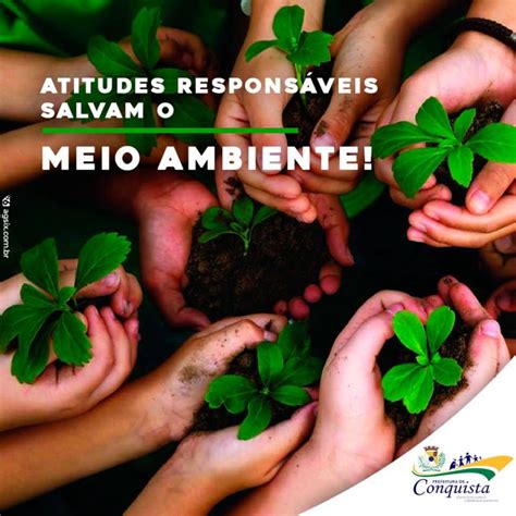 Dia Mundial Do Meio Ambiente Prefeitura Municipal De Conquista Mg