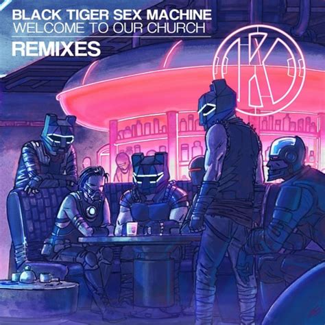 black tiger sex machine welcome to our church remix lp