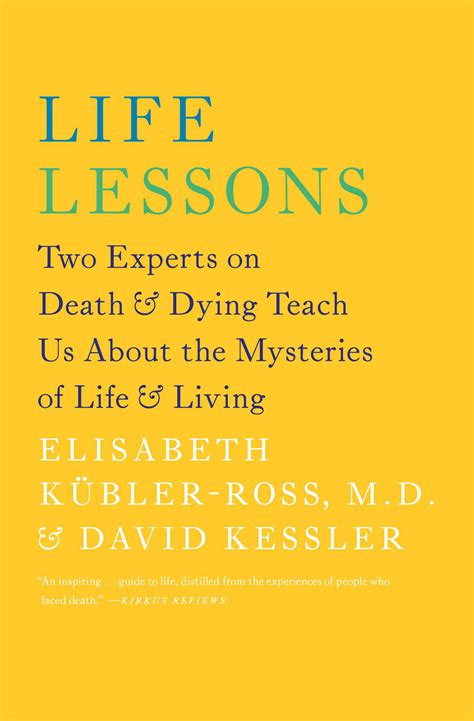 life lessons book  elisabeth kuebler ross david kessler official publisher page simon