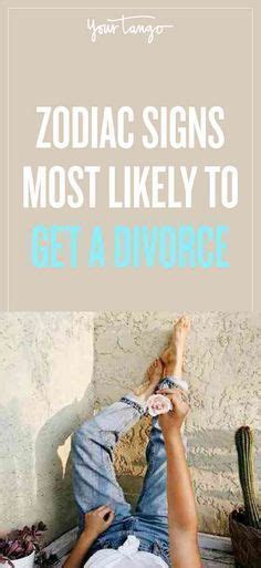 zodiac signs who are most likely to get a divorce ranked from most to