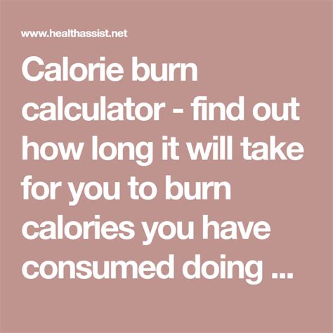 calorie burn calculator find out how long it will take