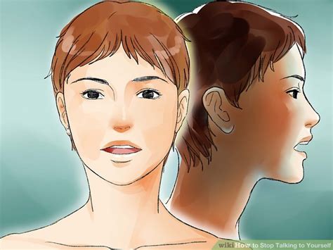 How To Stop Talking To Yourself 11 Steps With Pictures