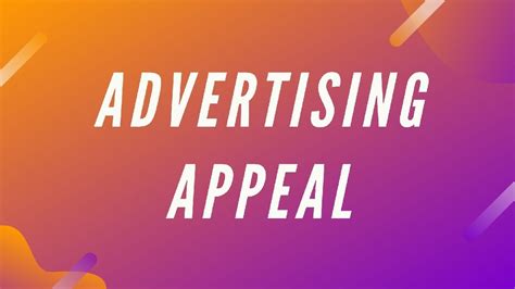 advertising appeals definition and 15 types marketing91
