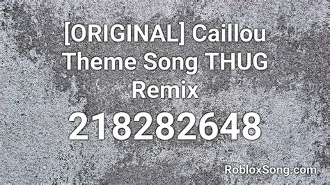 roblox calliou earrape id