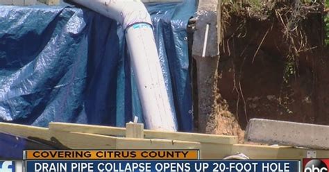 Drain Pipe Collapses Opens 20 Foot Hole In Citrus