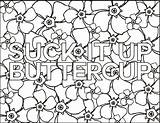 Coloring Pages Adult Buttercup Suck Book Fuck Printable Dick Itup Shit Language Sign Getcolorings Colouring Books Color American Print sketch template