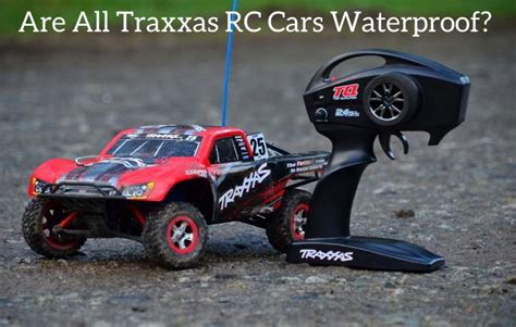 traxxas rc cars waterproof april