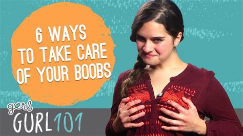 gurl 101 6 ways to take care of your boobs youtube