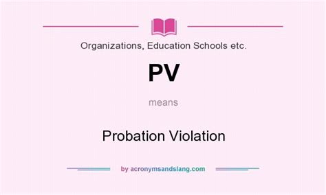 pv probation violation  organizations education schools