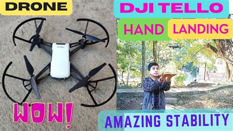amazing stability  dji tello drone full enjoying drone hand landing part  bishnuupadhaya