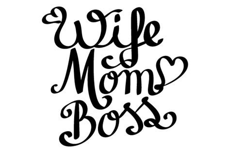 Wife Mom Boss Svg Cut File By Creative Fabrica Crafts