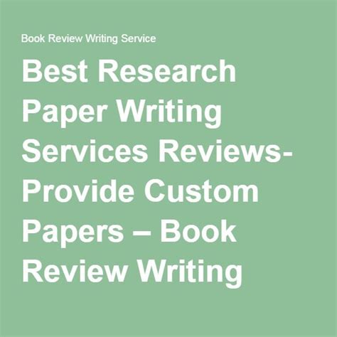 research paper writing services reviews provide custom papers
