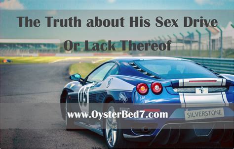 The Truth About Your Husband S Sex Drive Or Lack Thereof