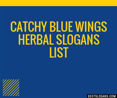 30 Catchy Blue Wings Herbal Slogans List Taglines Phrases And Names 2021