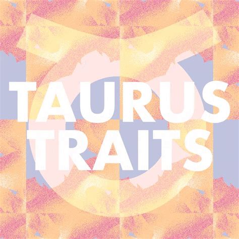Absolutely Everything You Need To Know About Taurus Taurus Horoscope