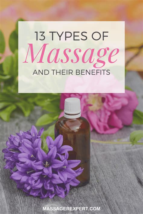 13 types of massage and their benefits