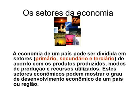 diferentes setores da economia economia cultura mix