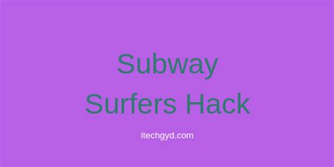subway surfers hack apk  android ios  tech gyd