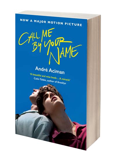 Call Me By Your Name By Andre Aciman Waterstones