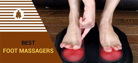 The Best Foot Massager In 2020 Electric And Shiatsu Models Reviewed