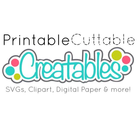 printable cuttable creatables youtube