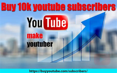 buy  youtube subscribers youtube subscribers youtube marketing