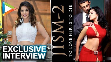 sunny leone hot and sex scenes in bollywood movie jism 2 sunny leone exclusive interview youtube
