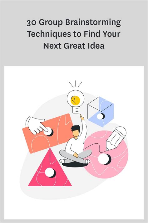 30 Group Brainstorming Techniques To Find Your Next Great Idea