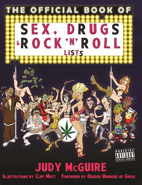 Judy Mcguire S Top Seven Sex Drugs And Rock N Roll