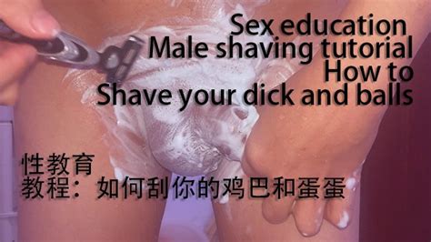 Howto Shave Your Dick And Balls Male Shaving Tutorial How To Shave