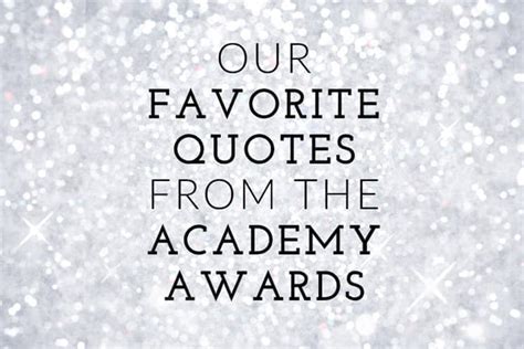 inspiring quotes    academy awards youbeauty