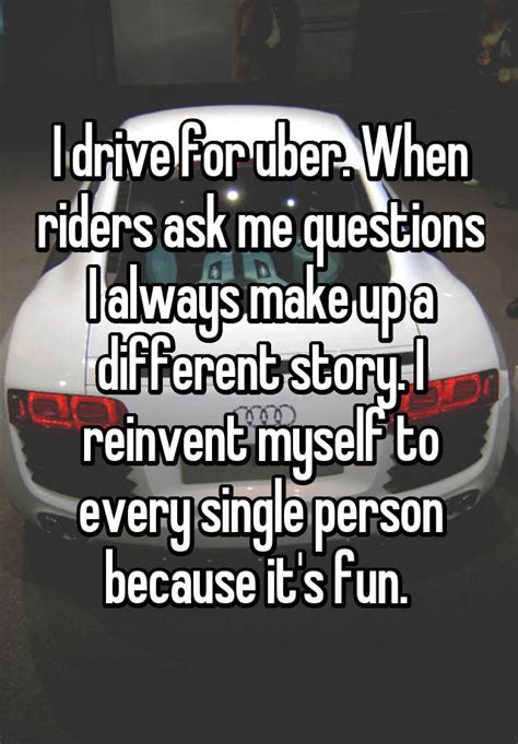 19 really juicy confessions from uber drivers
