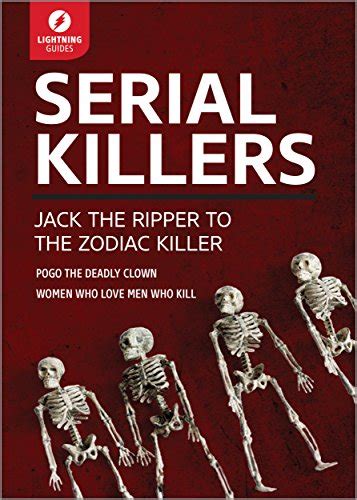 Serial Killers Jack The Ripper To The Zodiac Killer