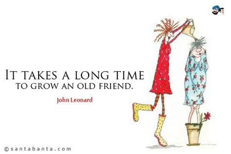 it takes a long time to grow an old friend by john leonard like